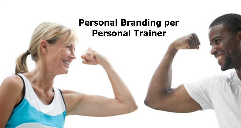 Personal Trainer: migliorare la visibilità con il Personal Branding