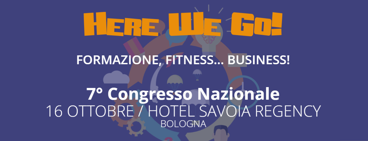 Formazione Fitness: a ottobre l’atteso congresso Here We Go